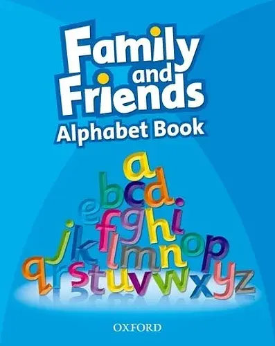 Family and Friends. Alphabet Book