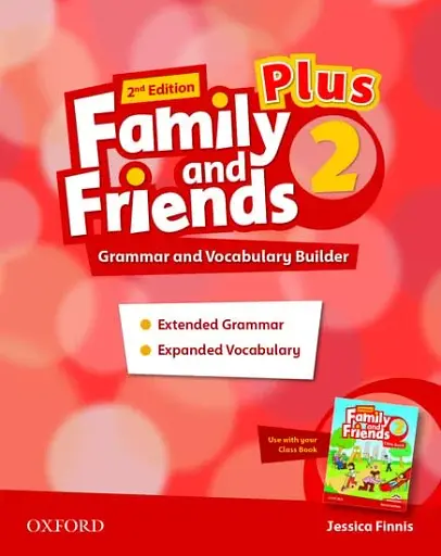 Family and Friends Plus. Level 2. Grammar and Vocabulary Builder