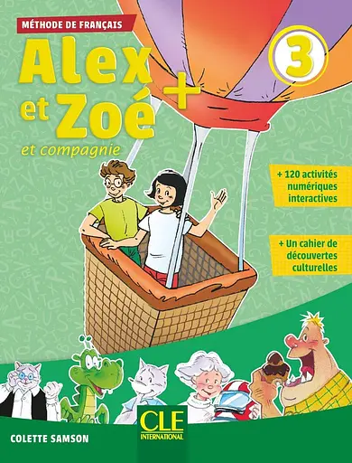 Alex et Zoe+ 3. Niveau A1 Livre de l'élève + CD