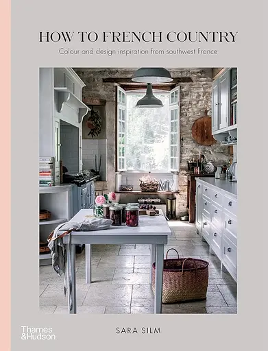 How to French Country. Colour and design inspiration from southwest France - фото 2