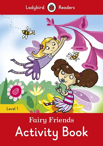 Ladybird Readers 1 Fairy Friends Activity Book