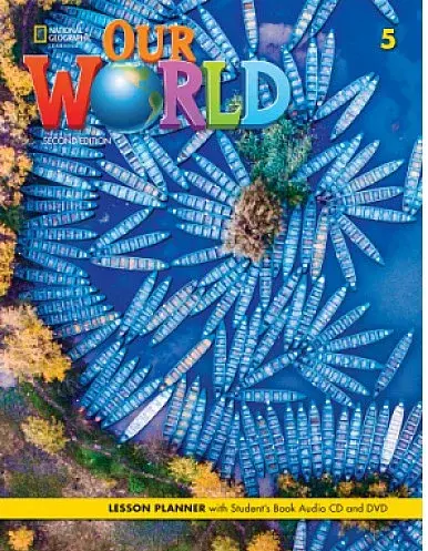 Our World (2nd Edition) 5 Lesson Planner with Student's Book+Audio CD and DVD