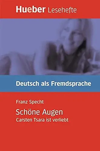 Schone Augen. Carsten Tsara ist verliebt. Buch B1