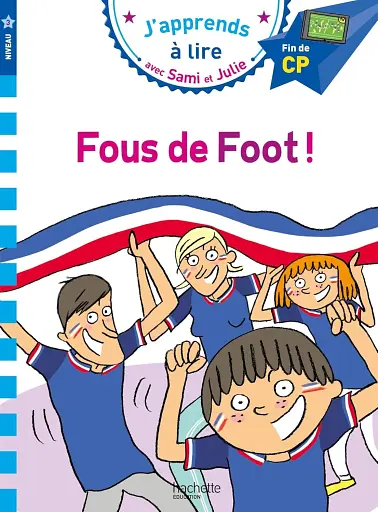Sami et Julie Niveau 3 Fous de foot!