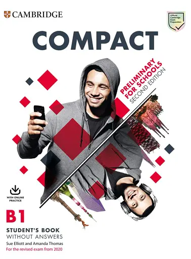 Compact Preliminary for Schools Student's Book without Answers with Online Practice (2nd Edition)