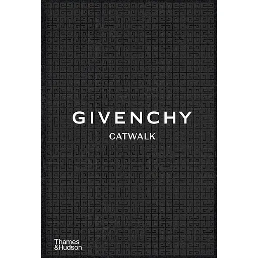 Givenchy Catwalk. The Complete Collections - Андерс Кристиан Мэдсен, Александр Самсон