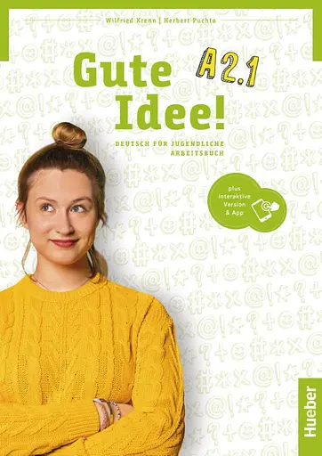 Gute Idee! A2.1. Deutsch für Jugendliche. Arbeitsbuch plus interaktive Version