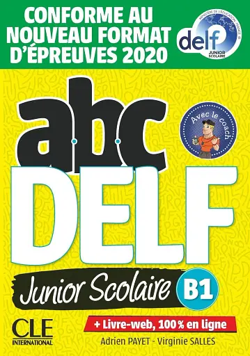 ABC DELF Junior scolaire 2021 édition B1 Livre + DVD + Livre-web