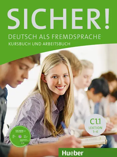 Sicher! C1.1 Kurs- und Arbeitsbuch Lektion 1-6 mit Audio-CD zu