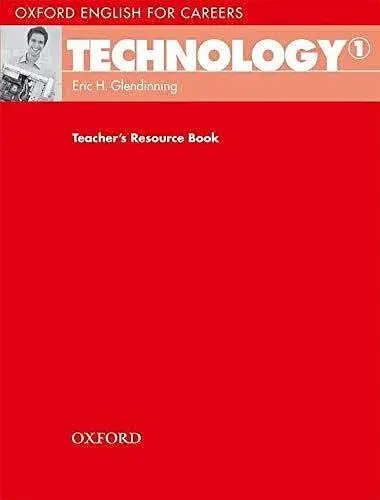 Oxford English for Careers. Technology 1. Teacher's Resource Book