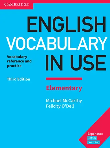 English Vocabulary in Use Elementary Book with Answers. Vocabulary Reference and Practice (3rd Edition)