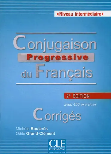 Conjugaison Progressive du Francais 2e Edition Interm Corriges
