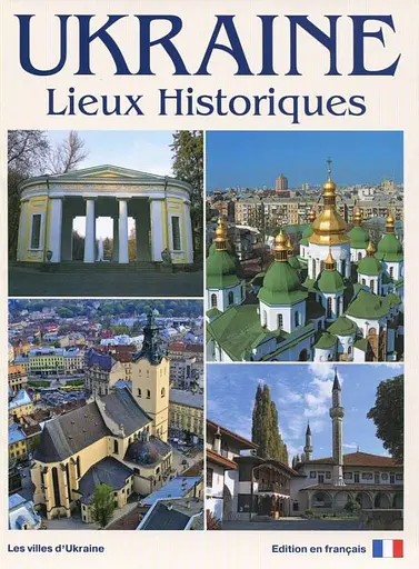 Ukraine. Lieux historiques