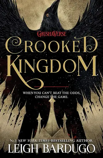 Six of Crows. Book 2. Crooked Kingdom