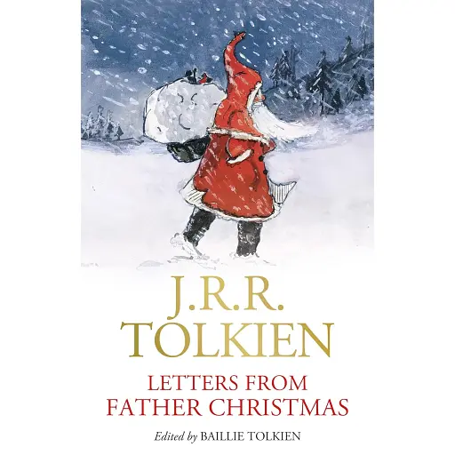Tolkien Letters from Father Christmas - Джон Р. Р. Толкін - фото 1