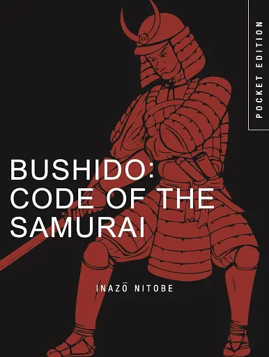 Bushido. Code of the Samurai (Pocket Edition)