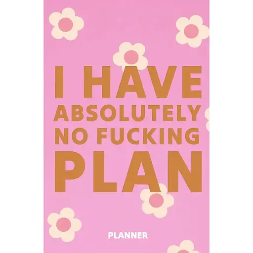 Блокнот для планування Оrner "I HAVE ABSOLUTELY NO PLAN mini" рожевий