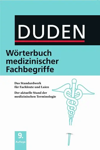 Duden Wörterbuch medizinischer Fachbegriffe