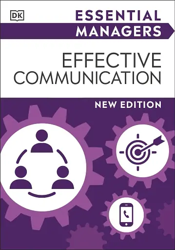 Essential Manager: Effective Communication
