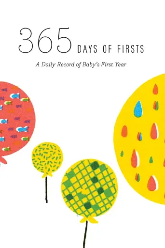 365 Days of Firsts: A Daily Record of Baby's First Year - фото 2