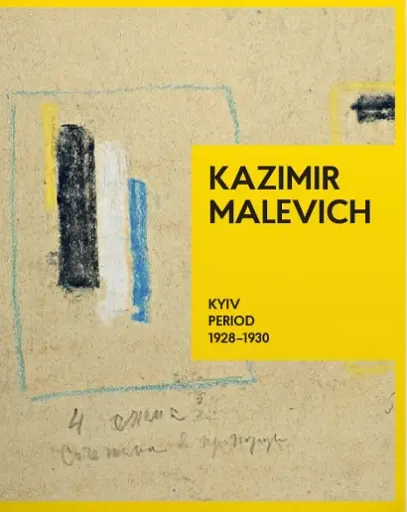 Kazimir Malevich. Kyiv Period 1928-1930