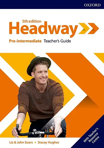 Headway Pre-Intermediate. Teacher's Guide with Teacher's Resource Center (Fifth Edition)