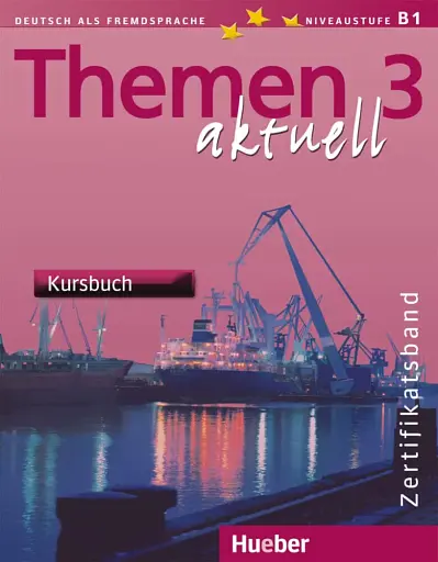 Themen aktuell 3 Zertifikatsband Kursbuch mit Audio-CDs