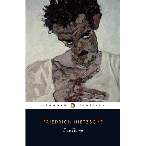 Ecce Homo - Фридрих Ницше