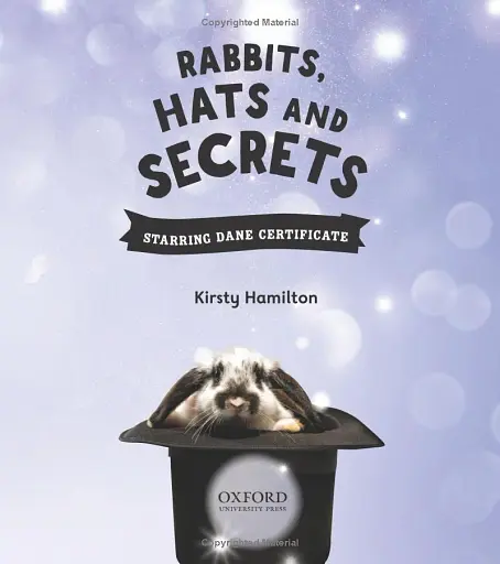 Oxford Reading Tree inFact. Level 9. Rabbits, Hats and Secrets