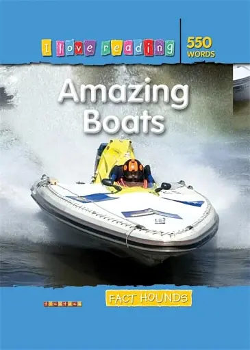 I Love Reading. 550 Words. Amazing Boats