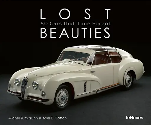 Lost Beauties: 50 Cars That Time Forgot - фото 2