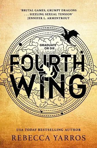 Fourth Wing. The Empyrean. Book 1