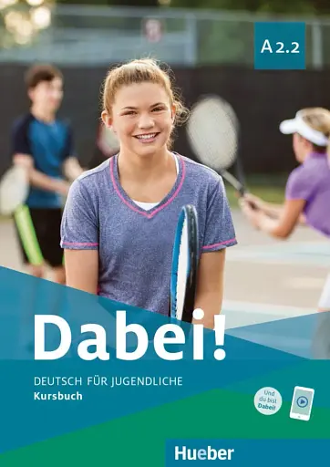 Dabei! A2.2. Kursbuch