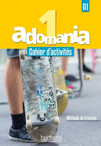Adomania. Niveau 1 Cahier d'activites + CD audio + Parcours digital