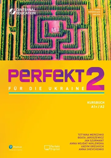 Perfekt für die Ukraine 2. Kursbuch A1+/A2