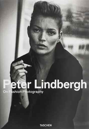 Peter Lindbergh. On Fashion Photography