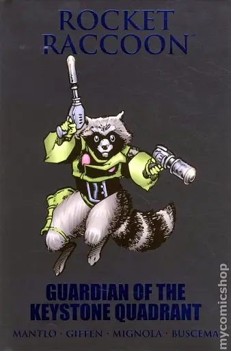 Rocket Raccoon Guardian of the Keystone Quadrant HC (2011) #1-1ST
