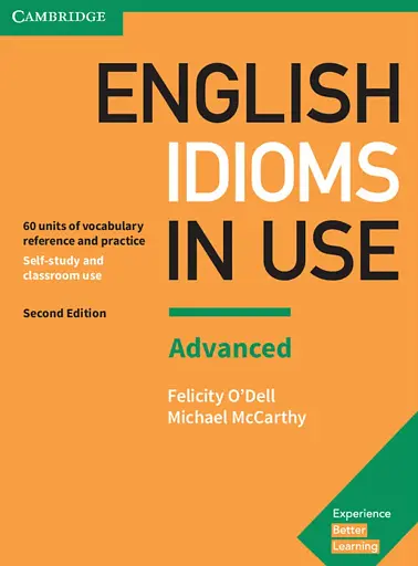 English Idioms in Use 2nd Edition. Advanced