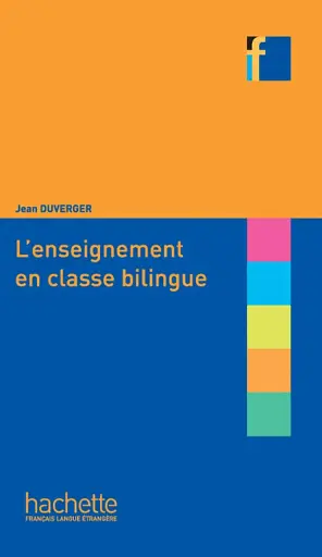 Collection F. L'enseignement en classe bilingue