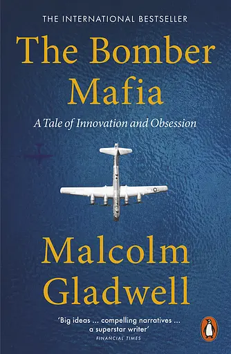 The Bomber Mafia A Tale of Innovation and Obsession