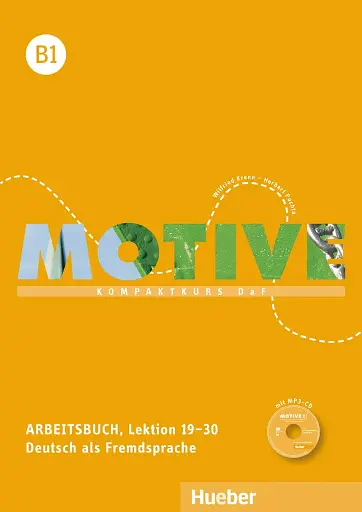 Motive B1 Arbeitsbuch, Lektion 19-30 mit MP3 Audio-CD