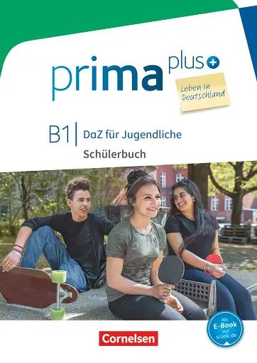 Prima plus B1. Leben in Deutschland Schülerbuch mit MP3-Download