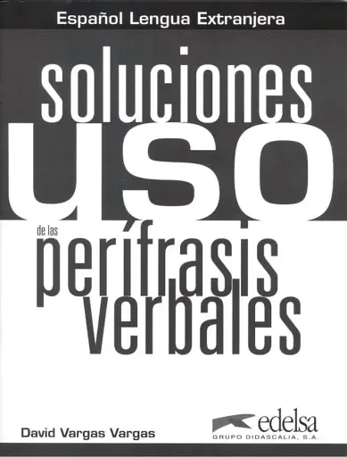 Uso de las Perifrasis Verbales Soluciones