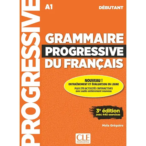 Grammaire Progressive du Francais 3e Edition Debutant A1 Livre + Audio téléchargeable + Appli-web - фото 1