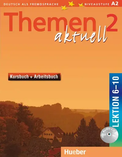 Themen aktuell 2 Kursbuch + Arbeitsbuch mit Audio-CD Lektion 6-10