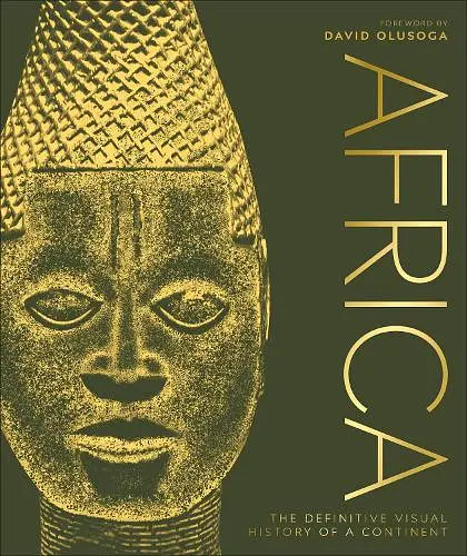 The Definitive Visual History. Africa