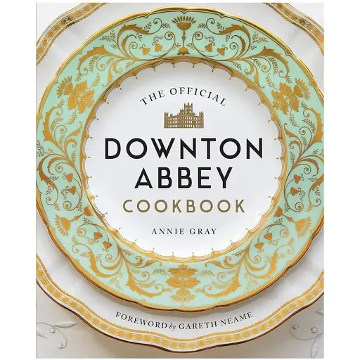 The Official Downton Abbey Cookbook - фото 1