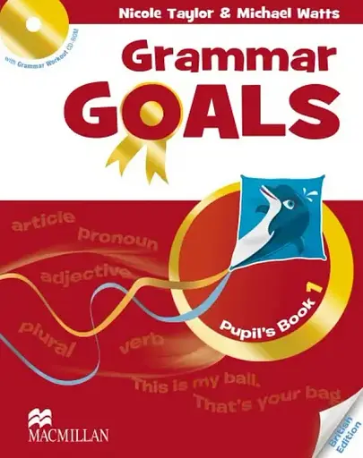 Grammar Goals Level 1. Pupil's Book with CD-ROM