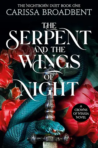 The Serpent and the Wings of Night - Карисса Бродбент