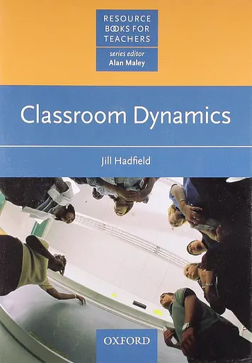 Classroom Dynamics. Resource Books for Teachers